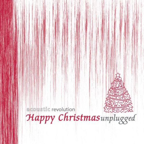Happy Christmas Unplugged