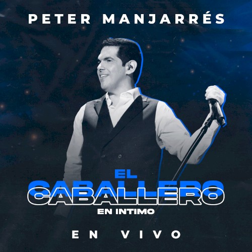 El caballero en íntimo: En vivo