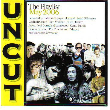 Uncut: The Playlist May 2006