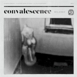 Convalescence