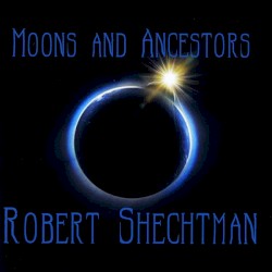Moons and Ancestors