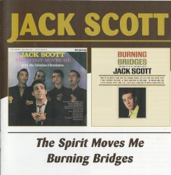 The Spirit Moves Me / Burning Bridges