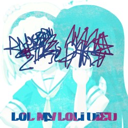 lol my loli died
