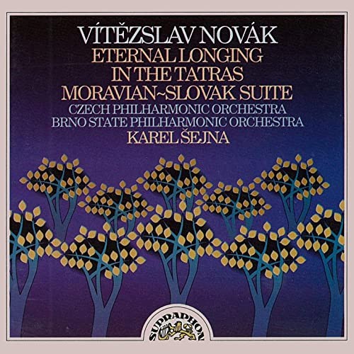 Eternal Longing / In the Tatras / Moravian-Slovak Suite