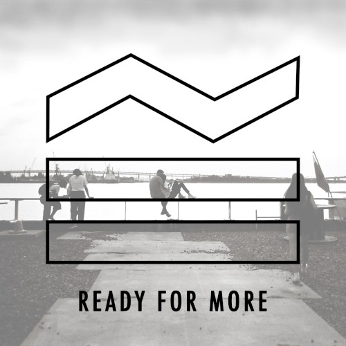 Ready for More