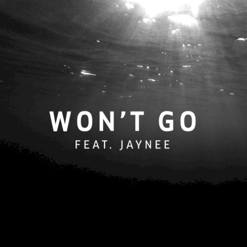Won’t Go