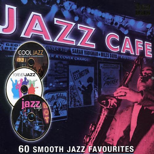 Jazz Café: 60 Smooth Jazz Favourites
