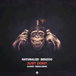 Just Dont (Cloud7, Ebrax remix)