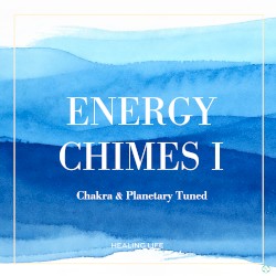 Energy Chimes 1 / Chakra & Planetary Tuned