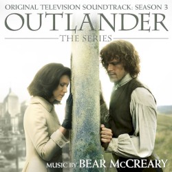 Outlander: The Series: Original Television Soundtrack, Season 3