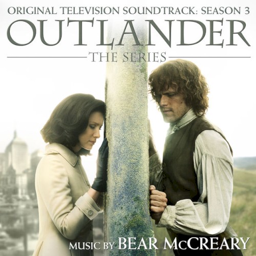 Outlander: The Series: Original Television Soundtrack, Season 3
