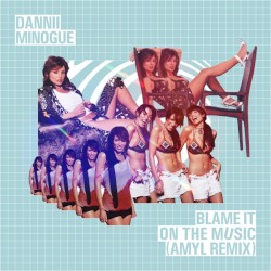 Blame It on the Music (AMYL remix)