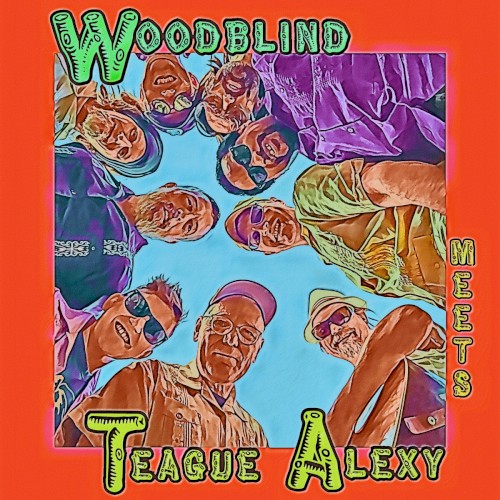 Woodblind Meets Teague Alexy