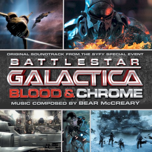 Battlestar Galactica: Blood & Chrome: Original Soundtrack From the SyFy Special Event