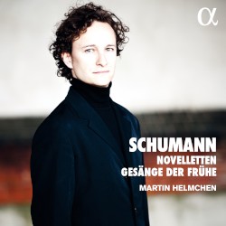 Novelletten / Gesänge der Frühe