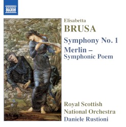 Orchestral Works, Volume 3: Symphony no. 1 / Merlin – Symphonic Poem