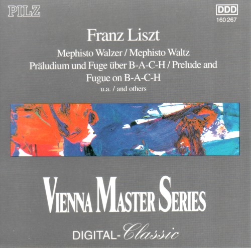 Mephisto Walzer / Präludium und Fuge über B-A-C-H / u.a.
