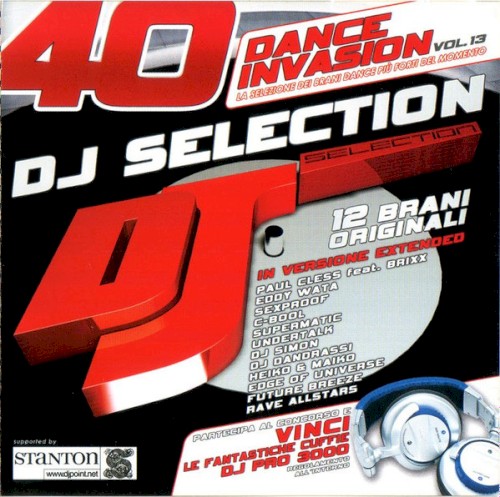 DJ Selection 40: Dance Invasion, Volume 13
