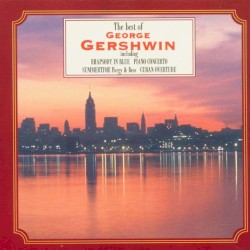 The Best of George Gershwin