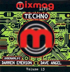 Mixmag Live! Volume 13: Techno