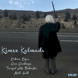 Kimse Kalmadı