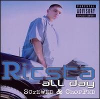 All Day: Screwed & Chopped