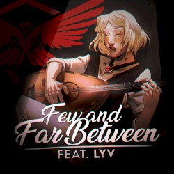 Few And Far Between