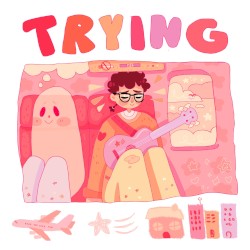 TRYING