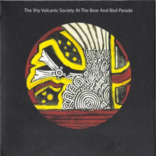The Shy Volcanic Society at the Bear and Bird Parade