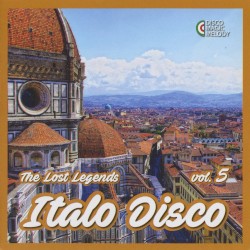 Italo Disco: The Lost Legends, Vol. 5