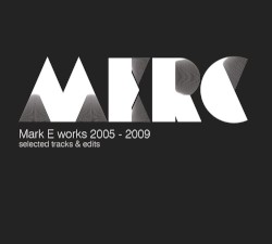 Works 2005 - 2009: Selected Tracks & Edits