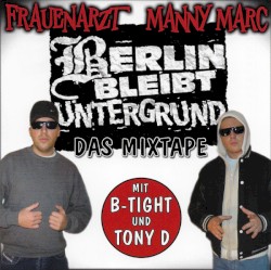 Berlin Bleibt Untergrund - Das Mixtape
