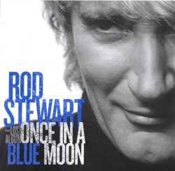 Once in a Blue Moon