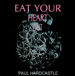 Eat Your Heart Out
