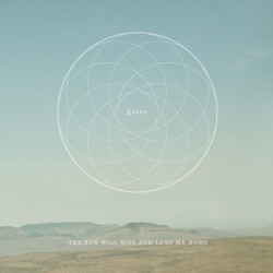 The Sun Will Rise and Lead Me Home