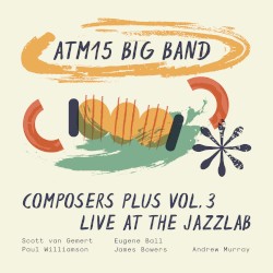 Composers Plus Vol. 3 - Live at the Jazzlab