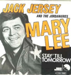 Mary Lee / Stay ’Till Tomorrow