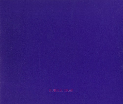 Purple Trap: The wound that was given birth to must be bigger than the wound that gave birth