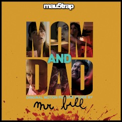 Mom and Dad (Original Motion Picture Score)