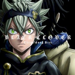 ブラッククローバー 主題歌ベスト