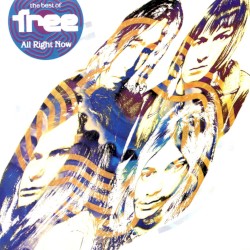 The Best of Free: All Right Now