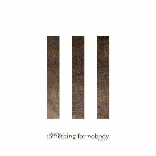 Something for Nobody Vol. 1