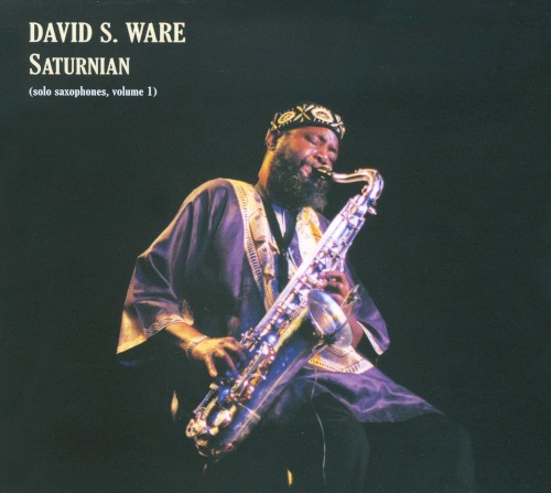 Saturnian (Solo Saxophones, Volume 1)