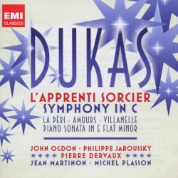 L'Apprenti sorcier / Symphony in C / La Péri / Amours / Villanelle / Piano Sonata in E-flat minor
