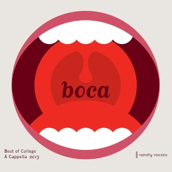 BOCA 2013: Best of College A Cappella