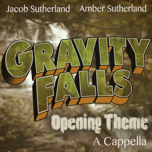 Gravity Falls Opening Theme (A Cappella)