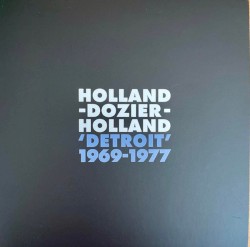 Holland‐Dozier‐Holland: ‘Detroit’ 1969–1977