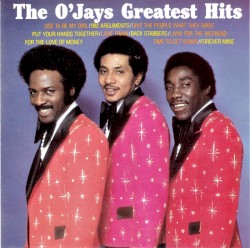 The O’Jays Greatest Hits