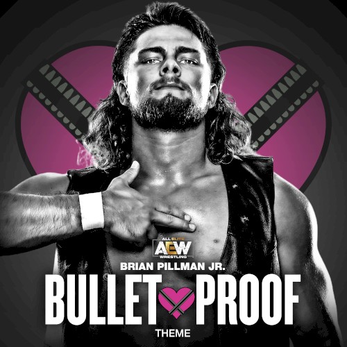 Bullet Proof: Brian Pillman, Jr. Theme