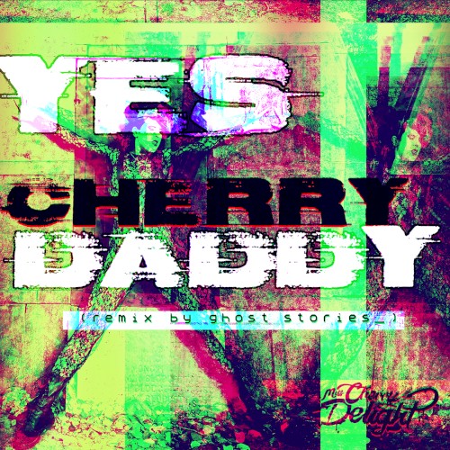 Yes Cherry Daddy (remix)
